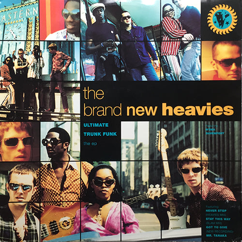 BRAND NEW HEAVIES // ULTIMATE TRUNK FUNK (EP) inc. NEVER STOP (HEAVIES MIX) / STAY THIS WAY (SLAM MIX) / GOT TO GIVE / MR. TANAKA