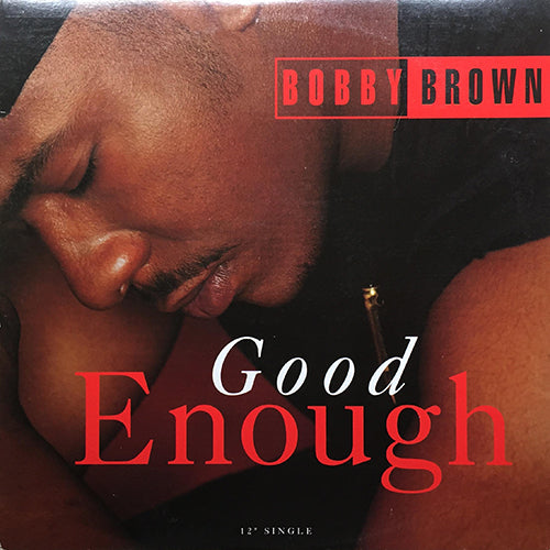 BOBBY BROWN // GOOD ENOUGH (EXTENDED JEEP MIX) (3VER)