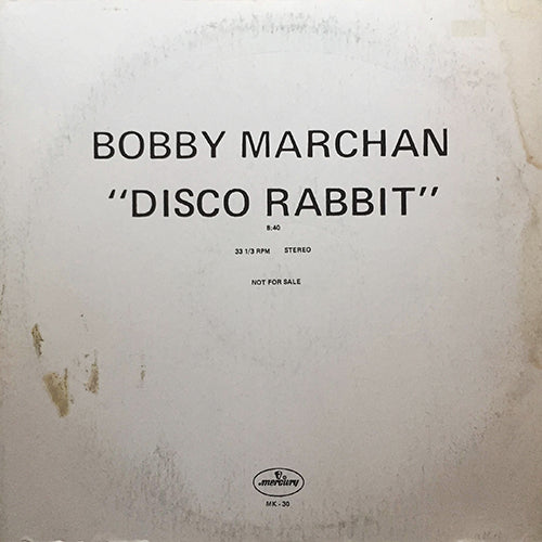BOBBY MARCHAN // DISCO RABBIT (8:40)