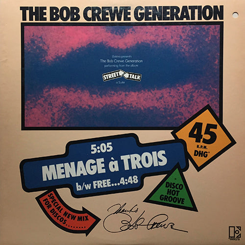 BOB CREWE GENERATION // MENAGE A TROIS (5:05) / FREE (MEDLEY) (4:48)