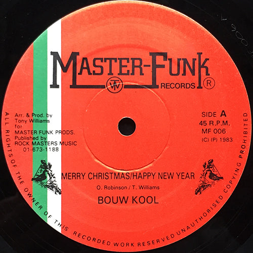 BOUW KOOL / FUNK MASTERS // MERRY CHRISTMAS / HAPPY NEW YEAR / INSTRUMENTAL / THE SCRATCH