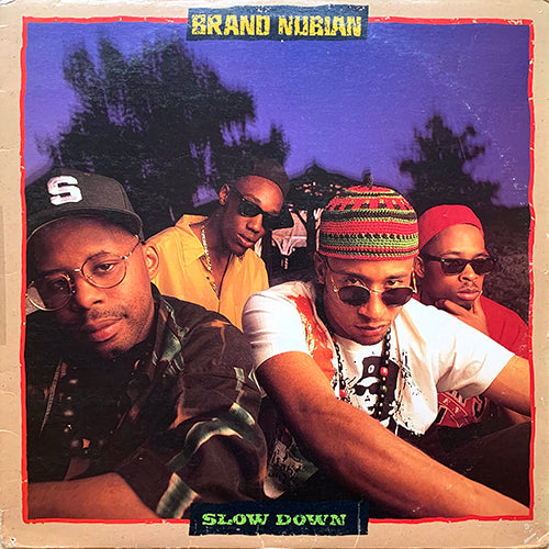 BRAND NUBIAN // SLOW DOWN (3VER) / TO THE RIGHT (2VER)