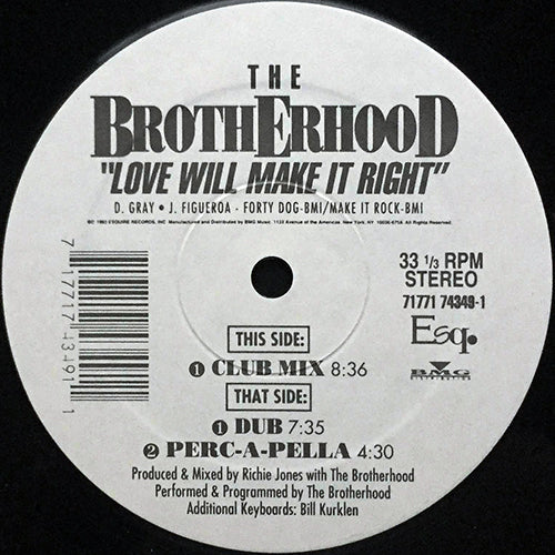 BROTHERHOOD // LOVE WILL MAKE IT RIGHT (3VER)