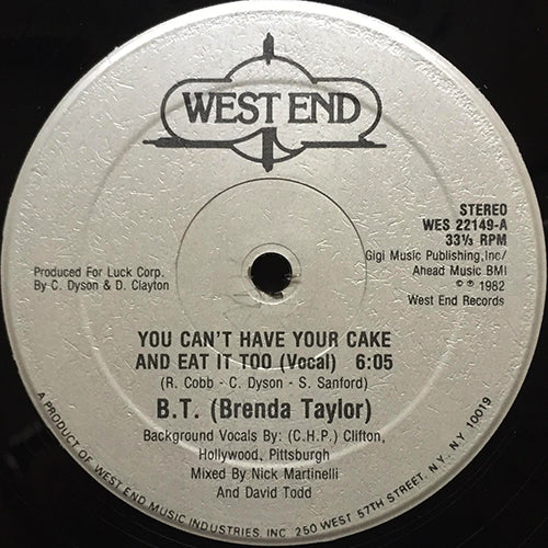 B.T. (BRENDA TAYLOR) // YOU CAN'T HAVE YOUR CAKE AND EAT IT TOO (6:05/6:36) / INST (7:01)