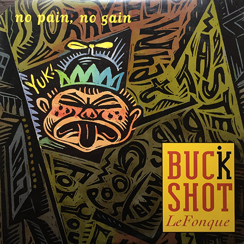 BUCKSHOT LEFONQUE // NO PAIN, NO GAIN (6VER)