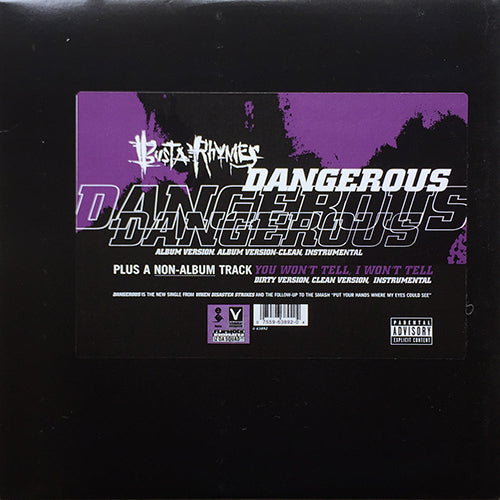 BUSTA RHYMES // DANGEROUS (3VER) / YOU WON'T TEL , I WON'T TELL (3VER)