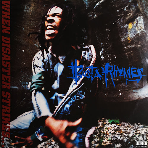 BUSTA RHYMES // WHEN DISASTER STRIKES... (LP) inc. SURVIVAL HUNGRY / GET HIGH TONIGHT / TURN IT UP / PUT YOUR HANDS WHERE MY EYES COULD SEE / THINGS WE BE DOIN' FOR MONEY / DANGEROUS / THE BODY ROCK etc...