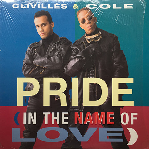 CLIVILLES & COLE // PRIDE (IN THE NAME OF LOVE) / PRIDE (A DEEPER LOVE)