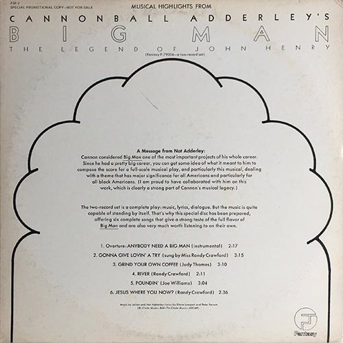 CANNONBALL ADDERLEY // MUSICAL HIGHLIGHTS FROM "BIG MAN" (EP) inc. OVERTURE: ANYBODY NEED A BIG MAN / GONNA GIVE LOVIN' A TRY / GRIND YOU OWN COFFEE / RIVER / POUNDIN' / JESUS WHERE YOU NOW