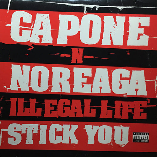 CAPONE-N-NOREAGA // ILLEGAL LIFE (2VER) / L.A., L.A. (2VER) / STICK YOU (2VER)