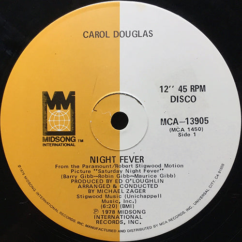CAROL DOUGLAS // NIGHT FEVER (6:20) / LET YOU COME INTO MY LIFE (3:26)