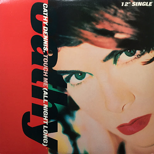 CATHY DENNIS // TOUCH ME (ALL NIGHT LONG) (6VER)