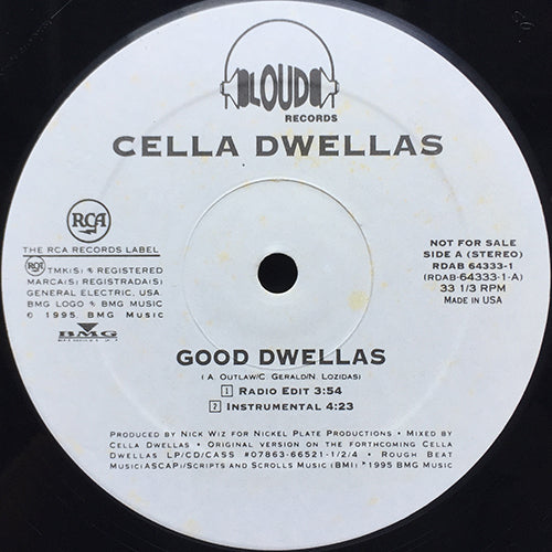 CELLA DWELLAS // GOOD DWELLAS (4VER)
