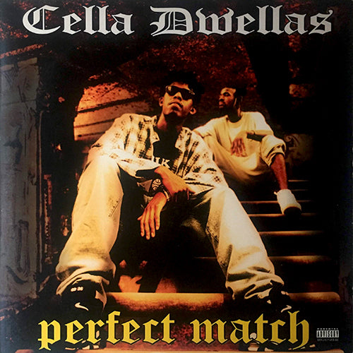 CELLA DWELLAS // PERFECT MATCH (4VER) / HOLD U DOWN