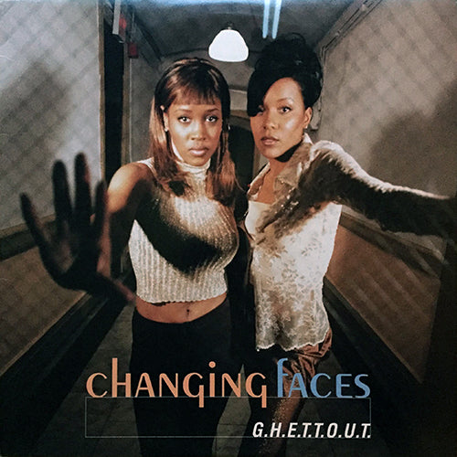 CHANGING FACES // G.H.E.T.T.O.U.T. (3VER) / GOIN' NOWHERE