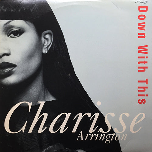 CHARISSE ARRINGTON // DOWN WITH THIS (4VER)
