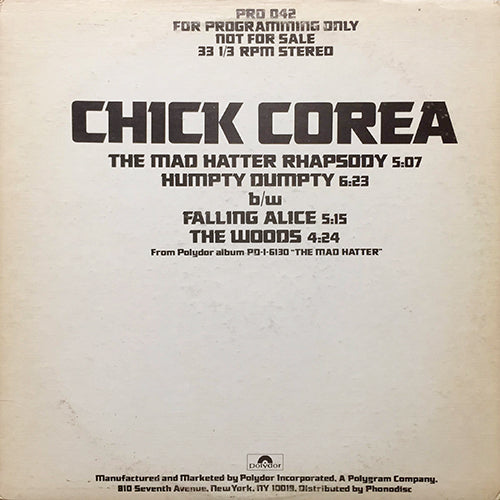 CHICK COREA // THE MAD HATTER RHAPSODY (5:07) / HUMPTY DUMPTY (6:23) / FALLING ALICE (5:15) / THE WOODS (4:24)