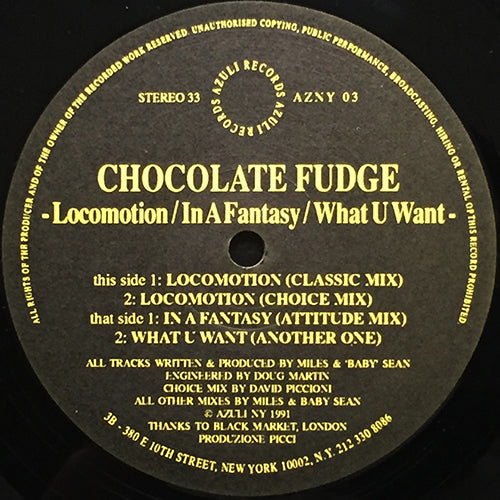 CHOCOLATE FUDGE // LOCOMOTION (2VER) / IN A FANTASY / WHAT U WANT