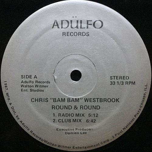 CHRIS "BAM BAM" WESTBROOK // ROUND & ROUND (4VER)