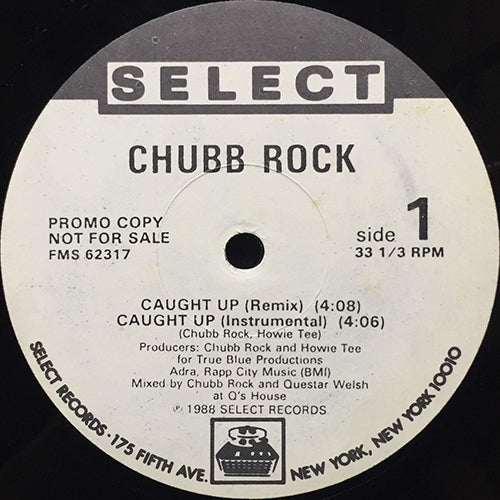 CHUBB ROCK // CAUGHT UP (4VER)