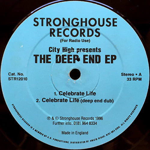 CITY HIGH // THE DEEP END (EP) inc. CELEBRATE LIFE / (DEEP END DUB) / GIVE LOVE / A VIBE
