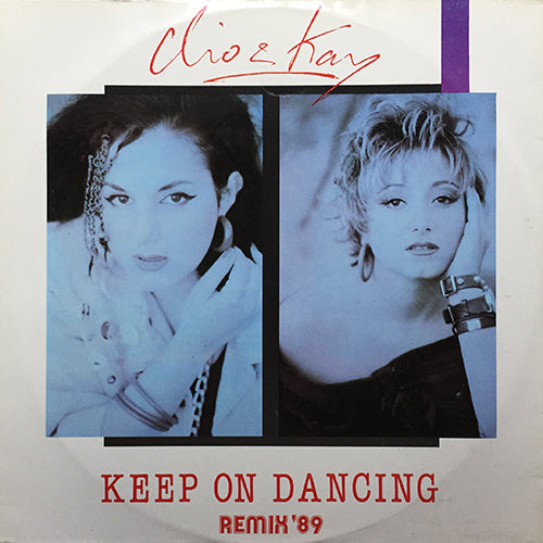 CLIO & KAY // KEEP ON DANCING (REMIX '89) (3VER)