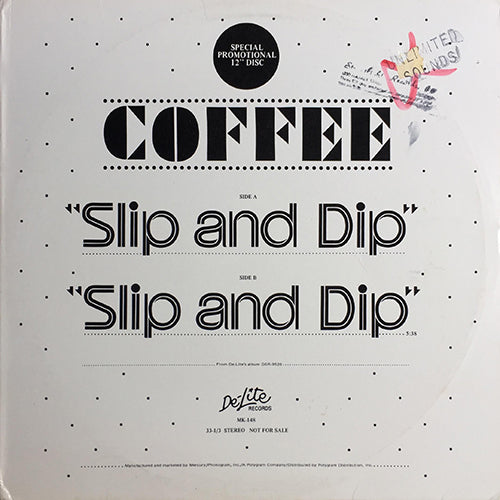COFFEE // SLIP AND DIP (5:38)