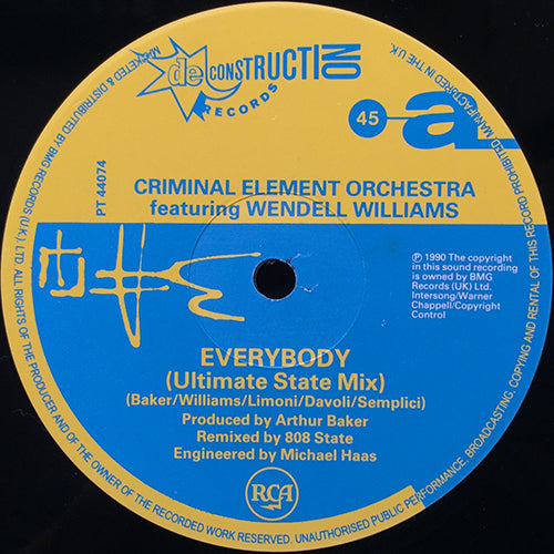 CRIMINAL ELEMENT ORCHESTRA feat. WENDELL WILLIAMS // EVERYBODY (ULTIMATE STATE MIX) / (ULTIMATE INSTRUMENTAL MIX)