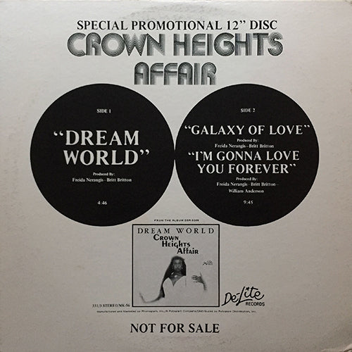 CROWN HEIGHTS AFFAIR // DREAM WORLD (4:46) / GALAXY OF LOVE / I'M GONNA LOVE YOU FOREVER (9:45)