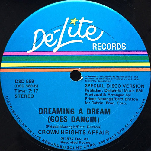 CROWN HEIGHTS AFFAIR // DREAMING A DREAM (GOES DANCIN) (7:17) / DANCIN' (7:50)