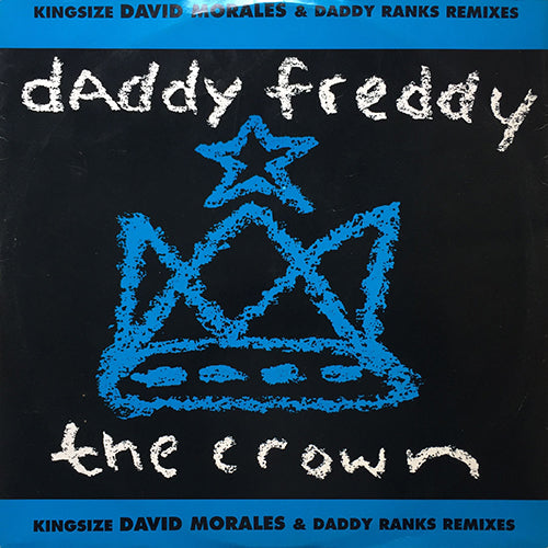 DADDY FREDDY // THE CROWN (DAVID MORALES REMIX) (4VER)