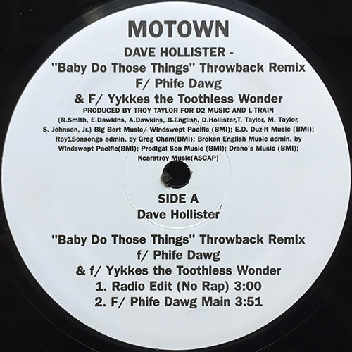 DAVE HOLLISTER feat. PHIFE DAWG // BABY DO THOSE THINGS (THROWBACK REMIX) (5VER)