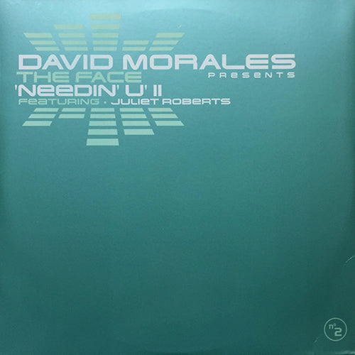 DAVID MORALES presents THE FACE feat. JULIET ROBERTS // NEEDIN' U II (4VER)