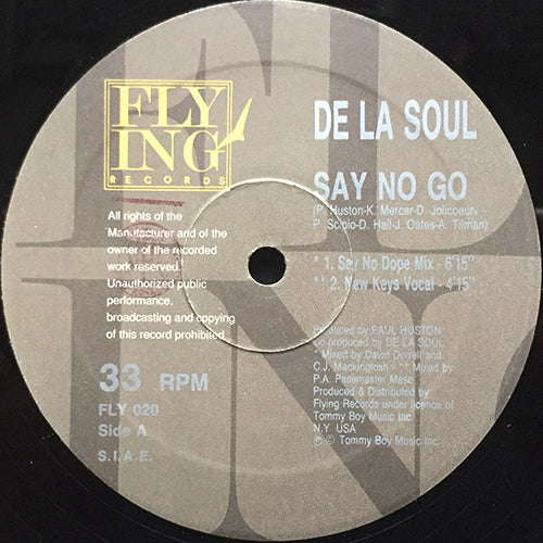 DE LA SOUL // SAY NO GO (4VER) / THE MACK DADDY ON THE LEFT