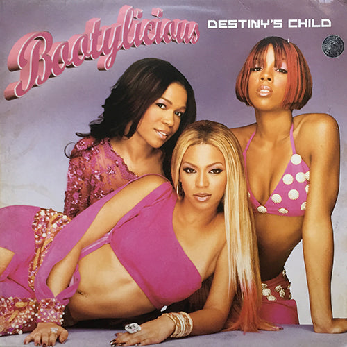 DESTINY'S CHILD // BOOTYLICIOUS (4VER)