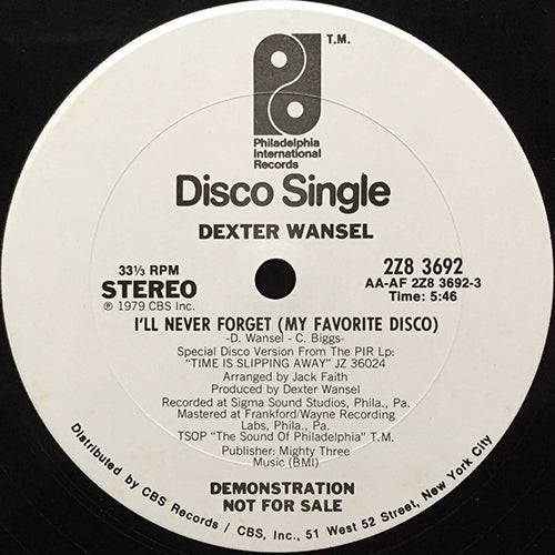 DEXTER WANSEL // I'LL NEVER FORGET (MY FAVORITE DISCO) (5:46) / IT'S BEEN COOL (5:00)