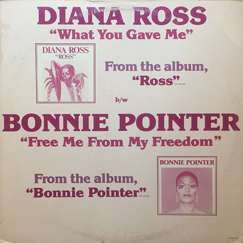 DIANA ROSS / BONNIE POINTER // WHAT YOU GAVE ME (6:06) / FREE ME FROM MY FREEDOM (5:54/1:57/2:50/3:38) / (REFRAIN)