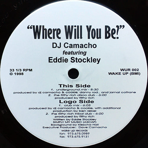 DJ CAMACHO feat. EDDIE STOCKLEY // WHERE WILL YOU BE (4VER)