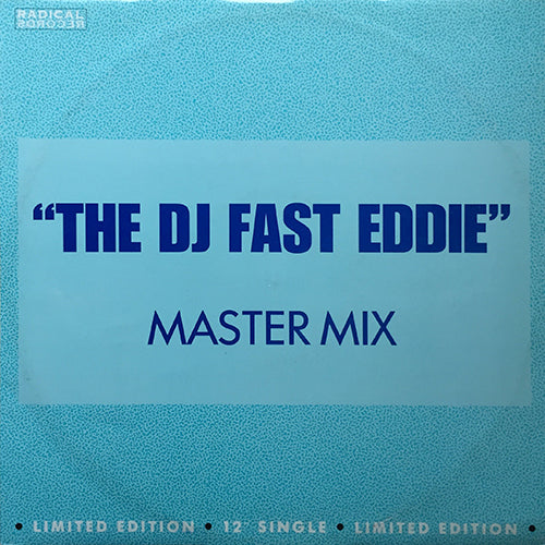 DJ FAST EDDIE // FAST EDDIE (MASTER MIX) (10:56) / JACK 2 THE SOUND (JULIAN "JUMPIN" PEREZ MEGAMIX) (9:02)