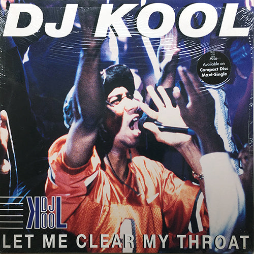 DJ KOOL // LET ME CLEAR MY THROAT (7VER)