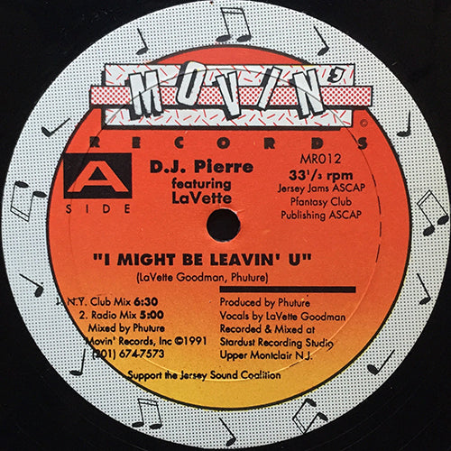 D.J. PIERRE feat. LAVETTE // I MIGHT BE LEAVIN' U (3VER)