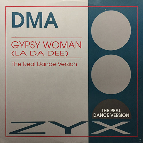 DMA // GYPSY WOMAN (LA DA DEE) (CLUB MIX) (6:00) / (PIANO MIX) (5:00)