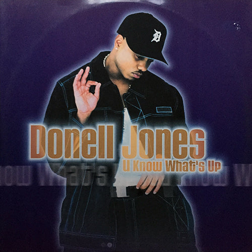 DONELL JONES // U KNOW WHAT'S UP (4VER)