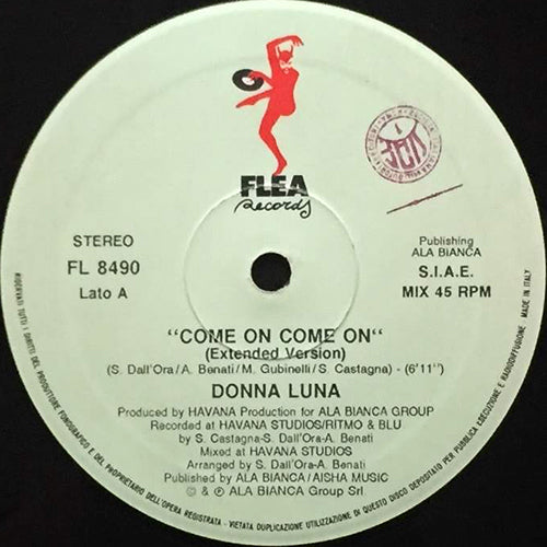 DONNA LUNA // COME ON COME ON (EXTENDED VERSION) (6:11) / (RADIO VERSION) (4:13) / (INSTRUMENTAL) (4:13)