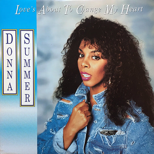 DONNA SUMMER // LOVE'S ABOUT TO CHANGE MY HEART (5VER)