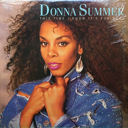 DONNA SUMMER // THIS TIME I KNOW IT'S FOR REAL (7:21) / INST (3:34) / IF IT MAKES YOU FEEL GOOD (3:45)