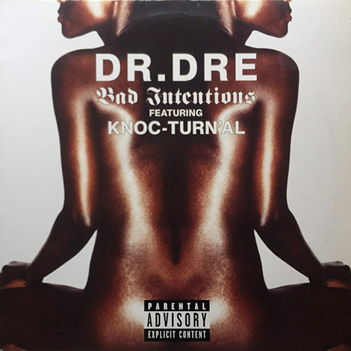 DR. DRE feat. KNOC-TURN'AL // BAD INTENTIONS / THE NEXT EPISODE / THE WATCHER