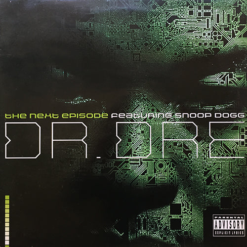 DR. DRE feat. SNOOP DOGG // THE NEXT EPISODE / BAD GUYS ALWAYS DIE / BANG BANG