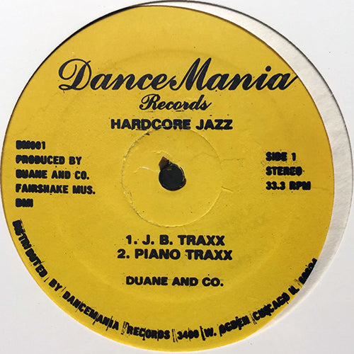 DUANE & CO. // HARDCORE JAZZ (EP) inc. J.B. TRAXX / PIANO TRAXX / J.A.B. TRAXX / TRAXX