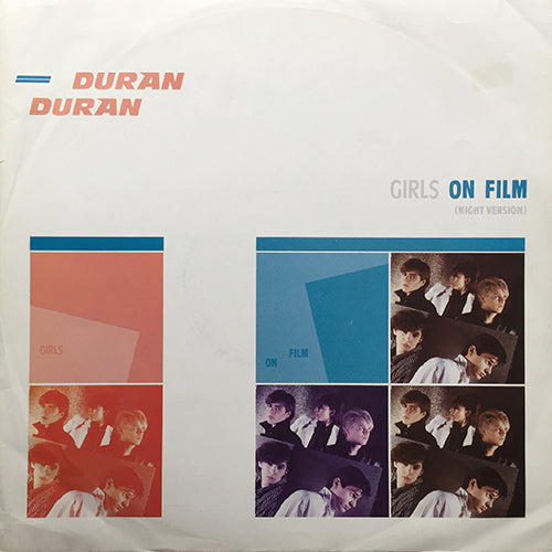 DURAN DURAN // GIRLS ON FILM (NIGHT VERSION) / GIRLS ON FILM / FASTER THAN LIGHT